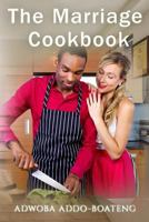 The Marriage Cookbook 1945698942 Book Cover