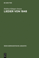 Lieder von 1848: Politische Sprache einer literarischen Gattung (Reihe germanistische Linguistik) 3484310901 Book Cover