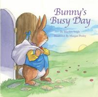 Bunny's Busy Day 1939930766 Book Cover