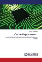 Cache Replacement 3659608270 Book Cover