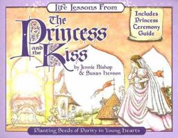 Life Lessons from the Princess and the Kiss (Revive Our Hearts)