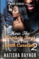 How the Baptiste Boys Took Over North Carolina 2 1530425204 Book Cover