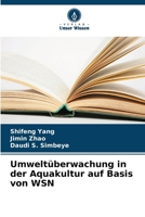 Umweltüberwachung in der Aquakultur auf Basis von WSN (German Edition) 6209894666 Book Cover