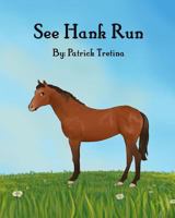 See Hank Run 1545513317 Book Cover