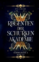 Regenten der Schurkenakademie - Sammelband 2: Band 5-8 (German Edition) 1998582817 Book Cover