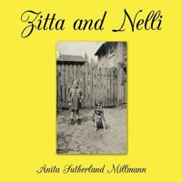 Zitta and Nelli 1463400365 Book Cover