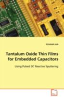 Tantalum Oxide Thin Films for Embedded Capacitors 3639096622 Book Cover