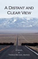 A Distant and Clear View 1442186593 Book Cover