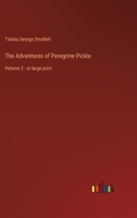 The Adventures of Peregrine Pickle: Volume 2 - in large print 336833106X Book Cover