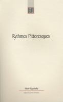 Rythmes pittoresques : mirages, symboles, femmes, contes, résurrections 0859897117 Book Cover