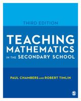 Teaching Mathematics in the Secondary School 1473974283 Book Cover