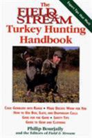 The Field & Stream Turkey Hunting Handbook (Field & Stream) 1558219137 Book Cover