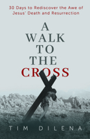 Walk to the Cross 1956370889 Book Cover