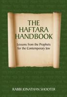 The Haftara Handbook: Lessons from the Prophets for the Contemporary Jew 1936068052 Book Cover