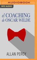 El coaching de Oscar Wilde 8575427709 Book Cover