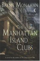 The Manhattan Island Clubs 1681621142 Book Cover