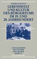 Lebenswelt Und Kultur Des Burgertums Im 19. Und 20. Jahrhundert 3110345811 Book Cover
