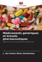 Médicaments génériques et brevets pharmaceutiques (French Edition) 6207784944 Book Cover