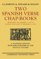 Two Spanish Verse Chap-Books: Roman�e de Amadis (C. 1515-19), Juyzio Hallado Y Trabado (C. 1510) 0521134943 Book Cover