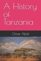 A History of Tanzania B0G5NL13LD Book Cover