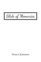 Slide of Memories 1098061713 Book Cover