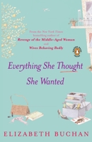 Everything She Thought She Wanted 0670033731 Book Cover