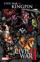 Civil War II: Kingpin 1302902539 Book Cover