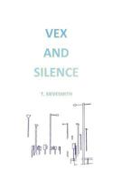 Vex and Silence 1974611779 Book Cover