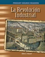 Revoluci�n Industrial (Industrial Revolution) (Spanish Version) 1493816632 Book Cover