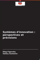 Syst�mes d'innovation: perspectives et pr�visions 6204095161 Book Cover