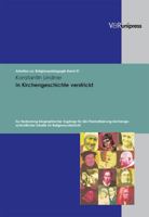 In Kirchengeschichte Verstrickt: Zur Bedeutung Biographischer Zugange Fur Die Thematisierung Kirchengeschichtlicher Inhalte Im Religionsunterricht 3899713710 Book Cover
