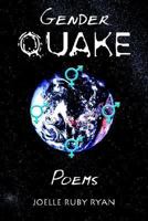 Gender Quake: Poems 1420869299 Book Cover