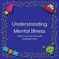 Understanding Mental Illness 1719128383 Book Cover