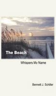 The Beach Whispers My Name 1938527380 Book Cover
