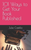 101 Ways to Get Your Book Published B0CQCT9JXV Book Cover