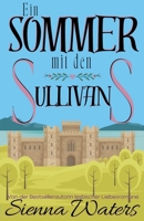 Ein Sommer mit den Sullivans (German Edition) B0GZ54P6HB Book Cover