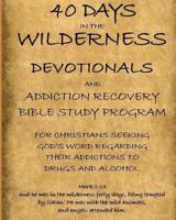 40 Days in The Wilderness (Devotional Book 1) 1532922647 Book Cover