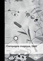 Campagne magique, 1960 (French Edition) 2342388799 Book Cover