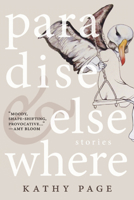 Paradise and Elsewhere 1927428599 Book Cover