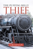 The Puffing Billy Thief 1663206627 Book Cover