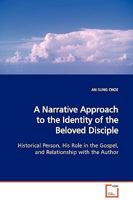 A Narrative Approach to the Identity of the Beloved Disciple 3639128265 Book Cover
