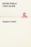 Jacques Cartier 1480160997 Book Cover