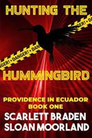 Harvesting The Hummingbird 1980863032 Book Cover