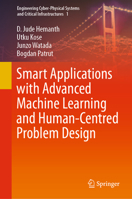 Smart Applications with Advanced Machine Learning and Human-Centred Problem Design 3031097521 Book Cover