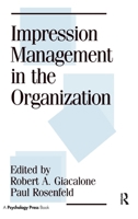 Impression Management in the Organization 0805800883 Book Cover