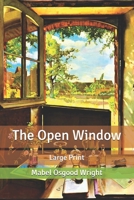 The Open Window: Tales of the Months 1437324886 Book Cover
