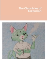 The Chronicles of Tokermon 1304875490 Book Cover