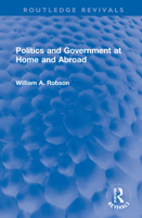 Politics and Government at Home and Abroad 1032184779 Book Cover