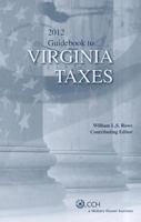 Virginia Taxes, Guidebook to (2012) 0808027646 Book Cover