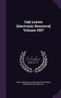 Oak Leaves [electronic Resource] Volume 1957 1173273700 Book Cover